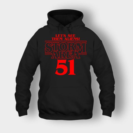 Lets-see-them-Aliens-Storm-Area-51-Stranger-Things-Unisex-Hoodie-Black