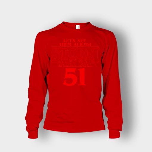 Lets-see-them-Aliens-Storm-Area-51-Stranger-Things-Unisex-Long-Sleeve-Red