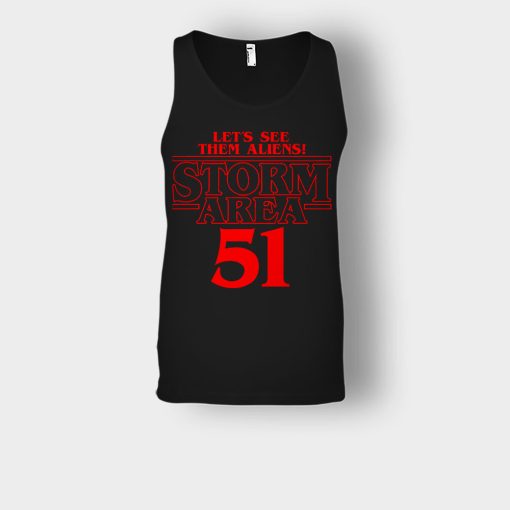 Lets-see-them-Aliens-Storm-Area-51-Stranger-Things-Unisex-Tank-Top-Black