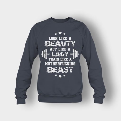 Look-Like-A-Beauty-Train-Like-A-Beast-Disney-Beauty-And-The-Beast-Crewneck-Sweatshirt-Dark-Heather