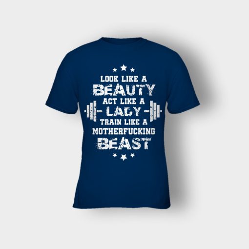 Look-Like-A-Beauty-Train-Like-A-Beast-Disney-Beauty-And-The-Beast-Kids-T-Shirt-Navy