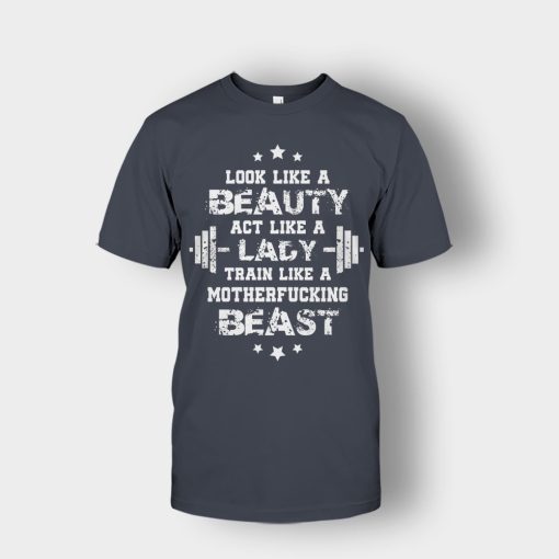 Look-Like-A-Beauty-Train-Like-A-Beast-Disney-Beauty-And-The-Beast-Unisex-T-Shirt-Dark-Heather