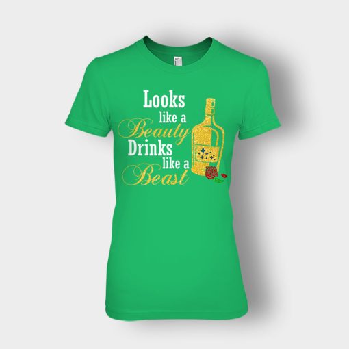 Look-Like-The-Beauty-Drinks-Like-A-Beast-Disney-Beauty-And-The-Beast-Ladies-T-Shirt-Irish-Green