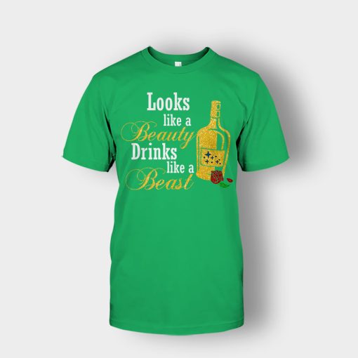 Look-Like-The-Beauty-Drinks-Like-A-Beast-Disney-Beauty-And-The-Beast-Unisex-T-Shirt-Irish-Green