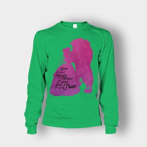 Love-Doesnt-Need-To-Be-Perfect-Disney-Beauty-And-The-Beast-Unisex-Long-Sleeve-Irish-Green