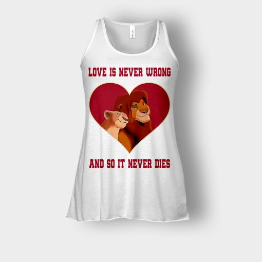 Love-Is-Never-Wrong-So-It-Never-Dies-The-Lion-King-Disney-Inspired-Bella-Womens-Flowy-Tank-White