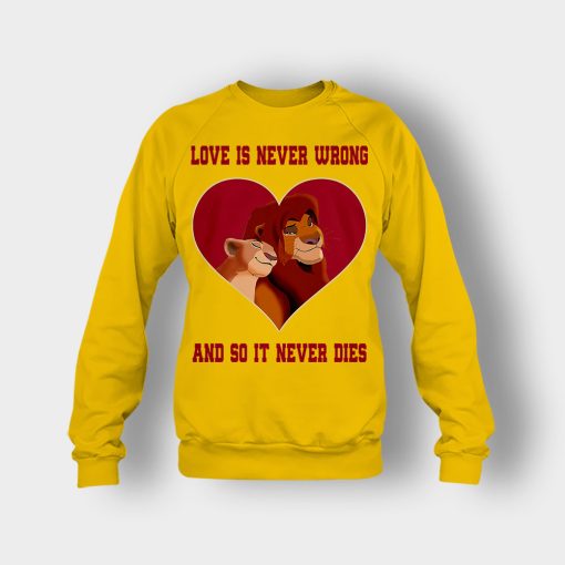 Love-Is-Never-Wrong-So-It-Never-Dies-The-Lion-King-Disney-Inspired-Crewneck-Sweatshirt-Gold