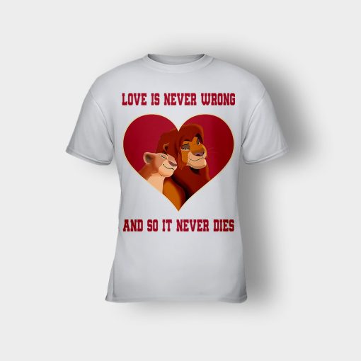 Love-Is-Never-Wrong-So-It-Never-Dies-The-Lion-King-Disney-Inspired-Kids-T-Shirt-Ash