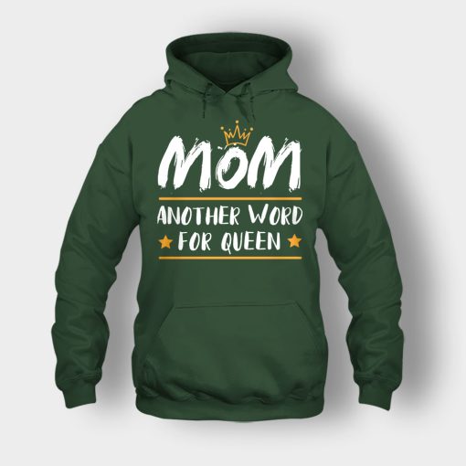 Mom-Another-Word-For-Queen-Mothers-Day-Mom-Gift-Ideas-Unisex-Hoodie-Forest