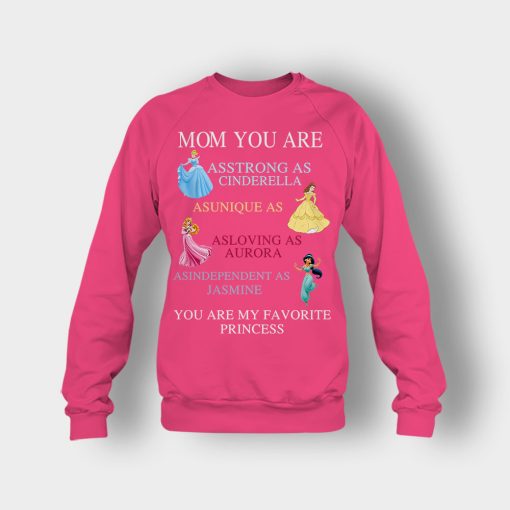 Mom-You-Are-My-Favorite-Princess-Disney-Crewneck-Sweatshirt-Heliconia