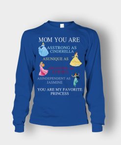 Mom-You-Are-My-Favorite-Princess-Disney-Unisex-Long-Sleeve-Royal