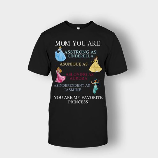 Mom-You-Are-My-Favorite-Princess-Disney-Unisex-T-Shirt-Black