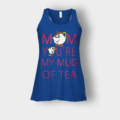 Mom-Youre-My-Mug-Of-Tea-Disney-Beauty-And-The-Beast-Bella-Womens-Flowy-Tank-Royal