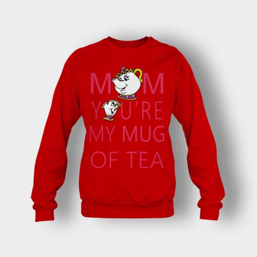 Mom-Youre-My-Mug-Of-Tea-Disney-Beauty-And-The-Beast-Crewneck-Sweatshirt-Red