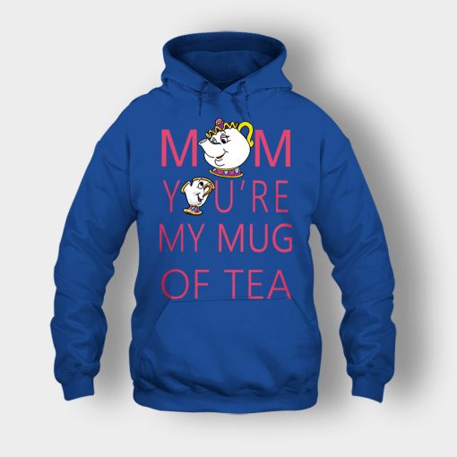 Mom-Youre-My-Mug-Of-Tea-Disney-Beauty-And-The-Beast-Unisex-Hoodie-Royal
