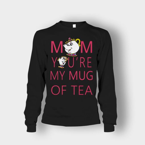 Mom-Youre-My-Mug-Of-Tea-Disney-Beauty-And-The-Beast-Unisex-Long-Sleeve-Black