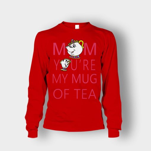 Mom-Youre-My-Mug-Of-Tea-Disney-Beauty-And-The-Beast-Unisex-Long-Sleeve-Red