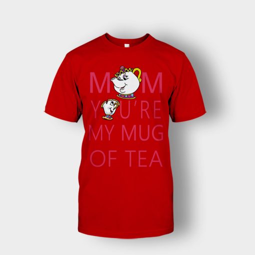 Mom-Youre-My-Mug-Of-Tea-Disney-Beauty-And-The-Beast-Unisex-T-Shirt-Red