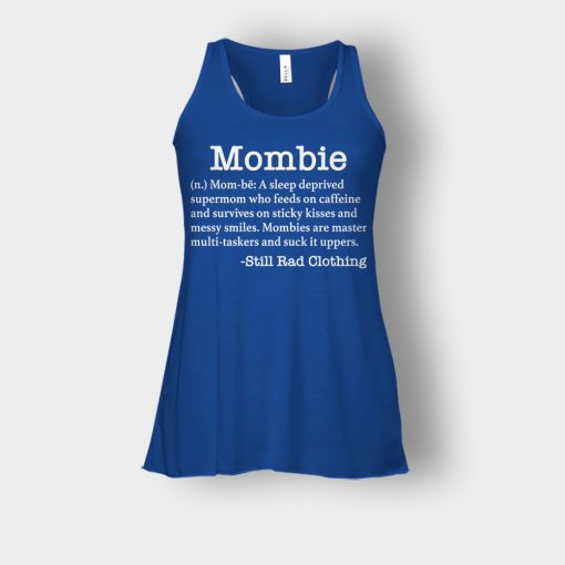 Mombie-Definition-Mothers-Day-Mom-Gift-Ideas-Bella-Womens-Flowy-Tank-Royal