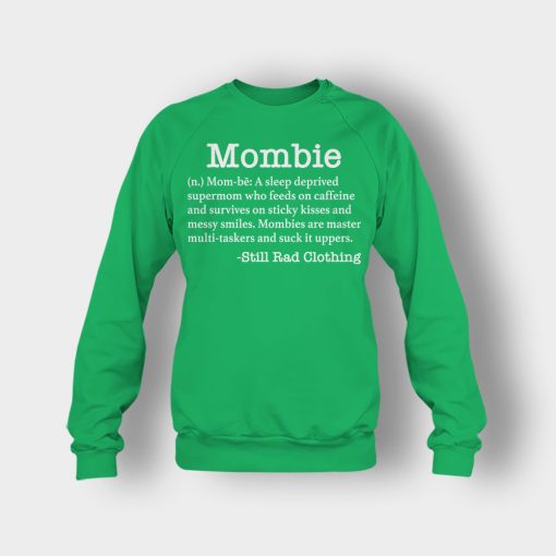 Mombie-Definition-Mothers-Day-Mom-Gift-Ideas-Crewneck-Sweatshirt-Irish-Green