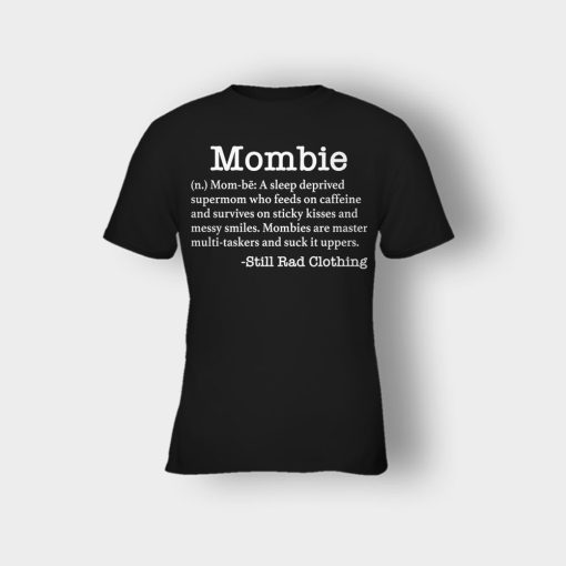 Mombie-Definition-Mothers-Day-Mom-Gift-Ideas-Kids-T-Shirt-Black