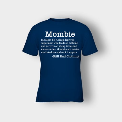 Mombie-Definition-Mothers-Day-Mom-Gift-Ideas-Kids-T-Shirt-Navy