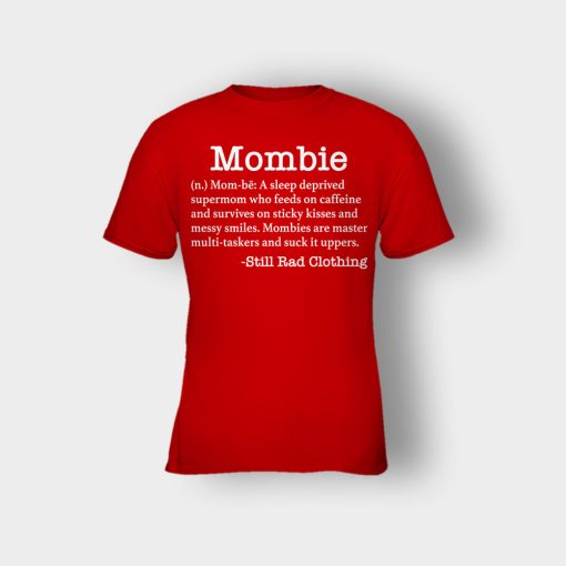 Mombie-Definition-Mothers-Day-Mom-Gift-Ideas-Kids-T-Shirt-Red