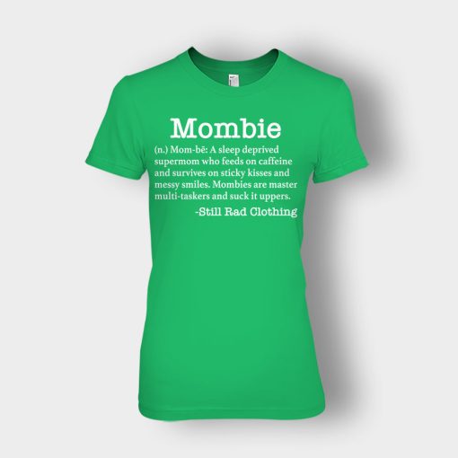Mombie-Definition-Mothers-Day-Mom-Gift-Ideas-Ladies-T-Shirt-Irish-Green
