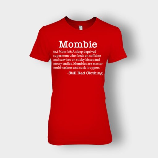 Mombie-Definition-Mothers-Day-Mom-Gift-Ideas-Ladies-T-Shirt-Red