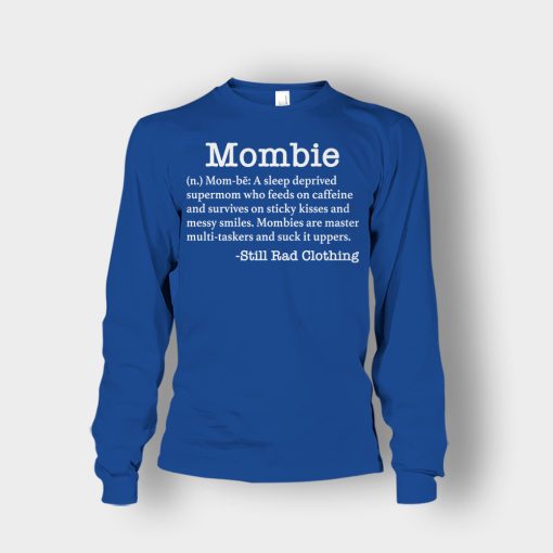 Mombie-Definition-Mothers-Day-Mom-Gift-Ideas-Unisex-Long-Sleeve-Royal