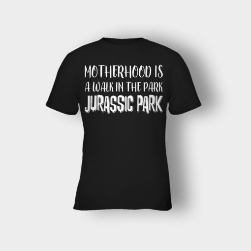 Motherhood-Is-Like-A-Walk-In-The-Park-Mothers-Day-Mom-Gift-Ideas-Kids-T-Shirt-Black