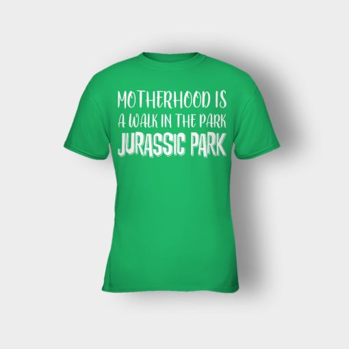 Motherhood-Is-Like-A-Walk-In-The-Park-Mothers-Day-Mom-Gift-Ideas-Kids-T-Shirt-Irish-Green