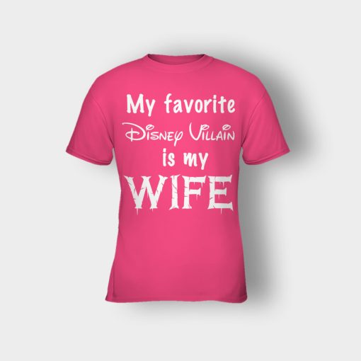 My-Favorite-Disney-Villain-Is-My-Wife-Kids-T-Shirt-Heliconia