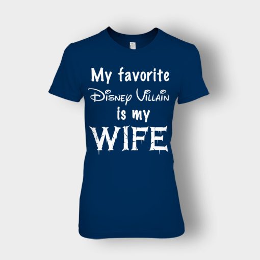 My-Favorite-Disney-Villain-Is-My-Wife-Ladies-T-Shirt-Navy