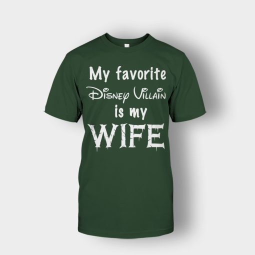 My-Favorite-Disney-Villain-Is-My-Wife-Unisex-T-Shirt-Forest