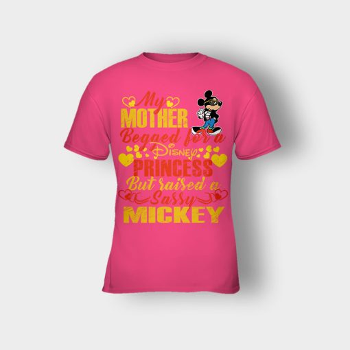My-Mother-Begged-For-A-Princess-But-Raised-A-Sassy-Disney-Mickey-Inspired-Kids-T-Shirt-Heliconia
