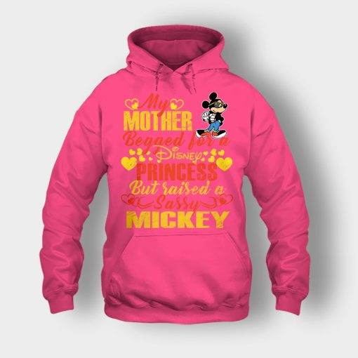 My-Mother-Begged-For-A-Princess-But-Raised-A-Sassy-Disney-Mickey-Inspired-Unisex-Hoodie-Heliconia