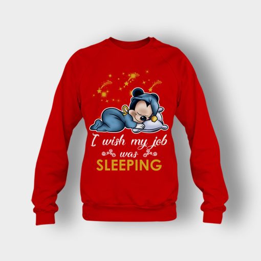 My-Wish-Job-Is-Sleeping-Disney-Mickey-Inspired-Crewneck-Sweatshirt-Red