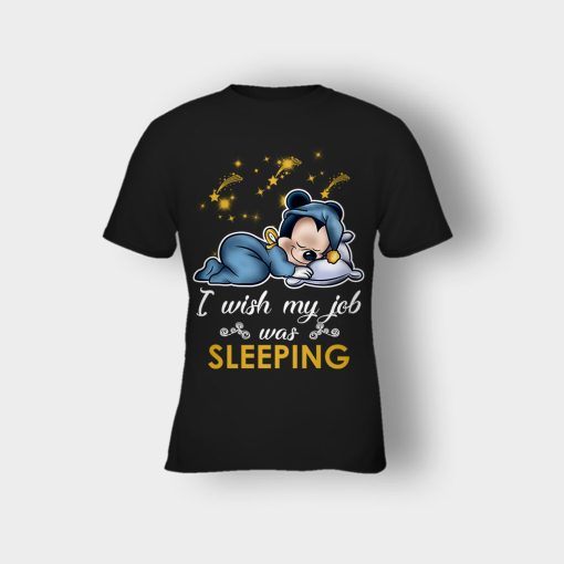 My-Wish-Job-Is-Sleeping-Disney-Mickey-Inspired-Kids-T-Shirt-Black