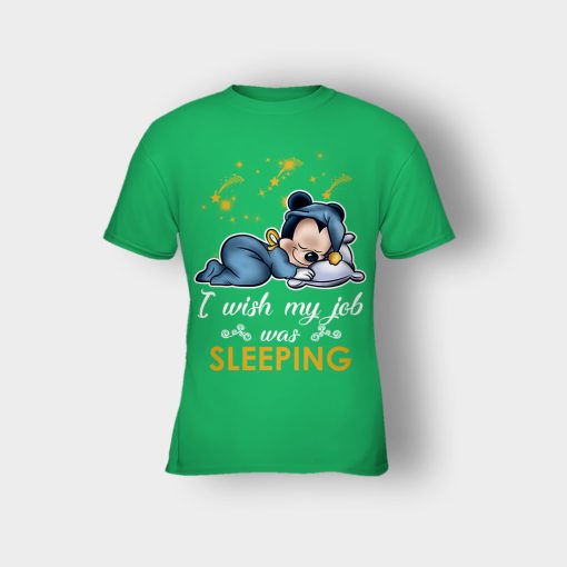 My-Wish-Job-Is-Sleeping-Disney-Mickey-Inspired-Kids-T-Shirt-Irish-Green