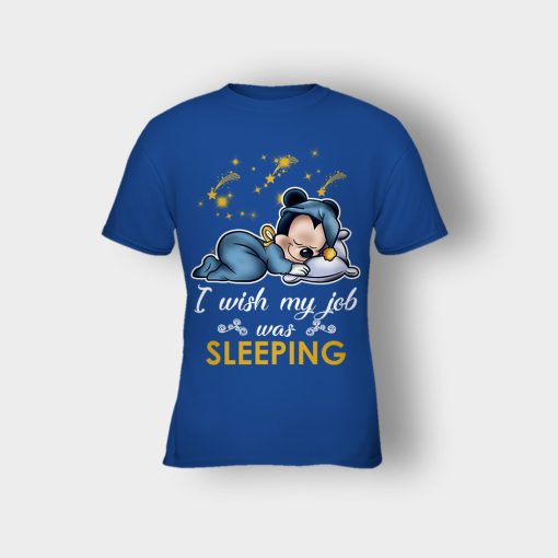 My-Wish-Job-Is-Sleeping-Disney-Mickey-Inspired-Kids-T-Shirt-Royal
