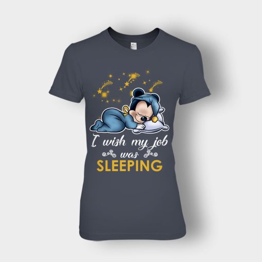 My-Wish-Job-Is-Sleeping-Disney-Mickey-Inspired-Ladies-T-Shirt-Dark-Heather