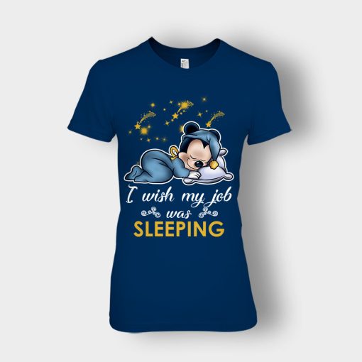 My-Wish-Job-Is-Sleeping-Disney-Mickey-Inspired-Ladies-T-Shirt-Navy