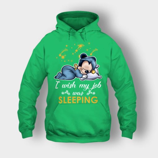 My-Wish-Job-Is-Sleeping-Disney-Mickey-Inspired-Unisex-Hoodie-Irish-Green