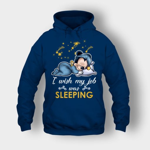 My-Wish-Job-Is-Sleeping-Disney-Mickey-Inspired-Unisex-Hoodie-Navy