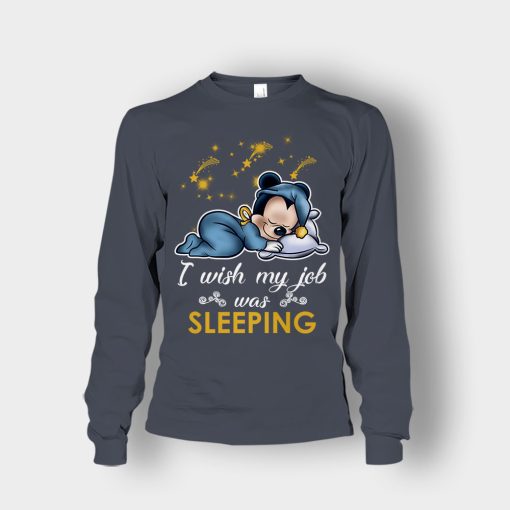 My-Wish-Job-Is-Sleeping-Disney-Mickey-Inspired-Unisex-Long-Sleeve-Dark-Heather
