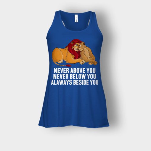 Never-Above-You-Never-Below-You-Always-Beside-You-The-Lion-King-Disney-Inspired-Bella-Womens-Flowy-Tank-Royal
