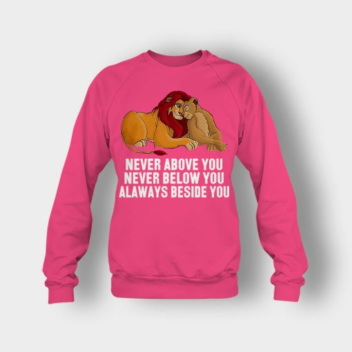 Never-Above-You-Never-Below-You-Always-Beside-You-The-Lion-King-Disney-Inspired-Crewneck-Sweatshirt-Heliconia