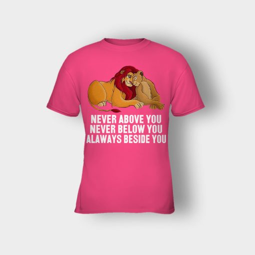 Never-Above-You-Never-Below-You-Always-Beside-You-The-Lion-King-Disney-Inspired-Kids-T-Shirt-Heliconia