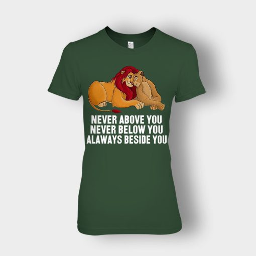 Never-Above-You-Never-Below-You-Always-Beside-You-The-Lion-King-Disney-Inspired-Ladies-T-Shirt-Forest